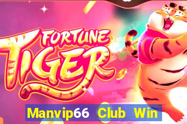 Manvip66 Club Win Game Bài