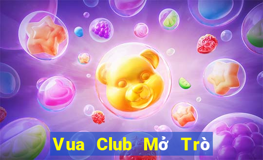 Vua Club Mở Trò Chơi Ô Tô