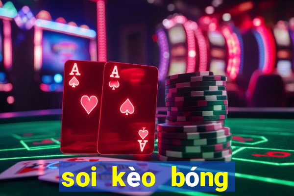 soi kèo bóng đá trực tiếp