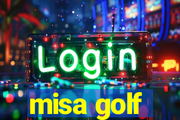 misa golf