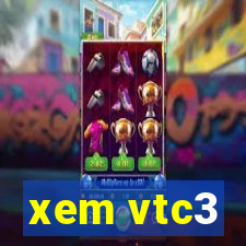 xem vtc3