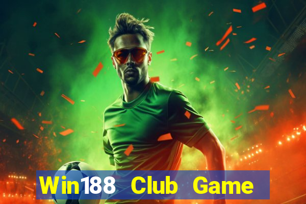 Win188 Club Game Bài Đổi Thưởng Caovietnet