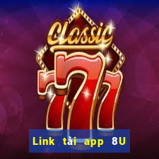 Link tải app 8U Nhận 55k