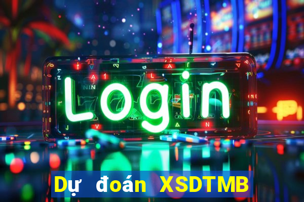 Dự đoán XSDTMB ngày 6