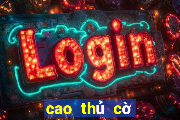 cao thủ cờ tướng việt nam