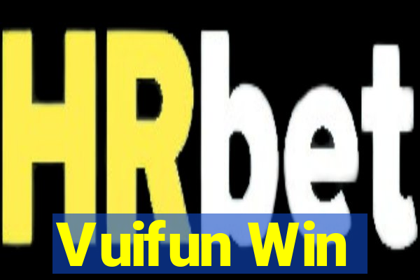 Vuifun Win