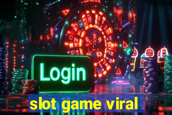 slot game viral