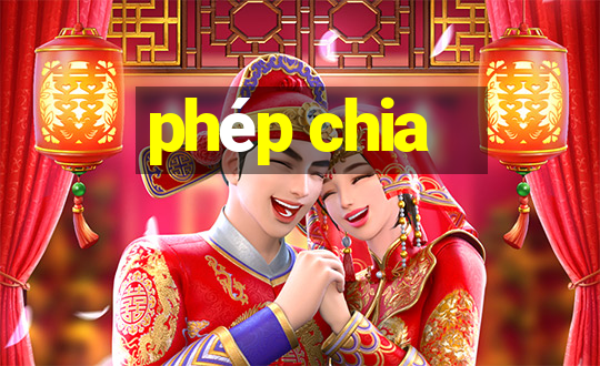 phép chia