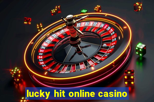 lucky hit online casino