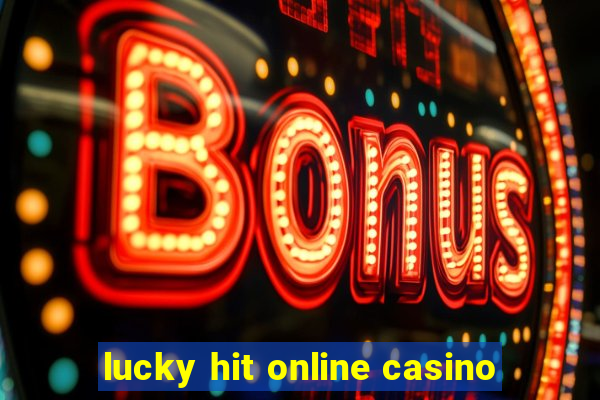 lucky hit online casino