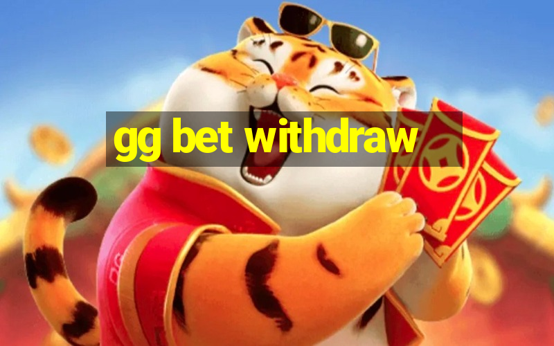 gg bet withdraw