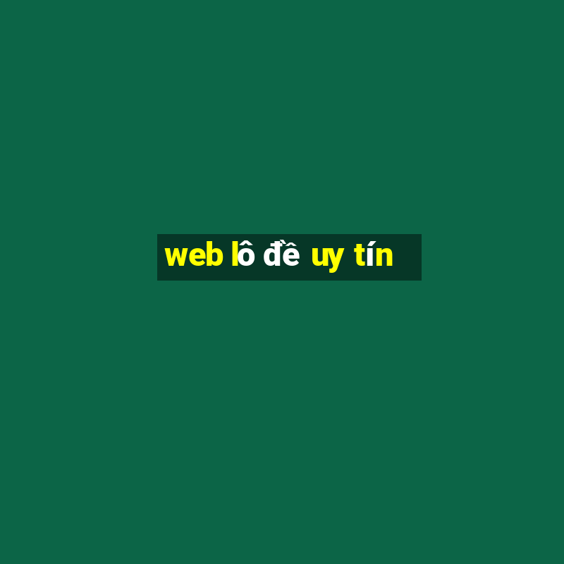 web lô đề uy tín