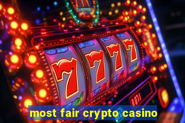 most fair crypto casino