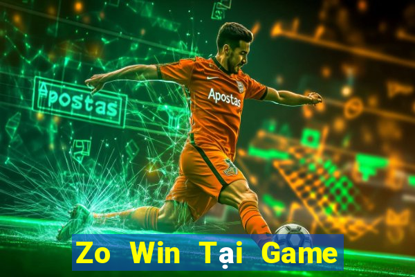 Zo Win Tại Game Bài Đổi Thưởng Sinh Tử