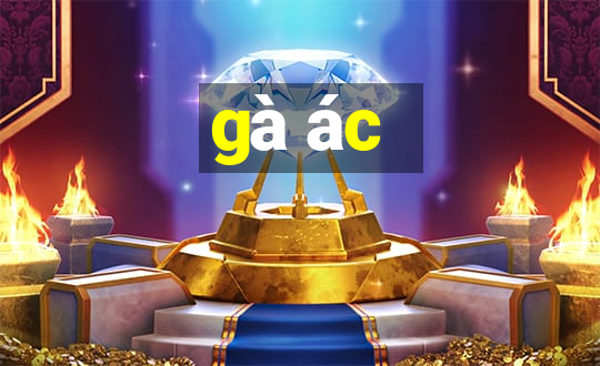 gà ác