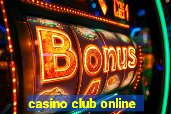 casino club online