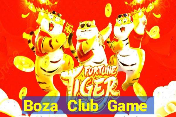 Boza Club Game Bài Trên Máy Tính