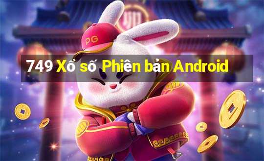 749 Xổ số Phiên bản Android