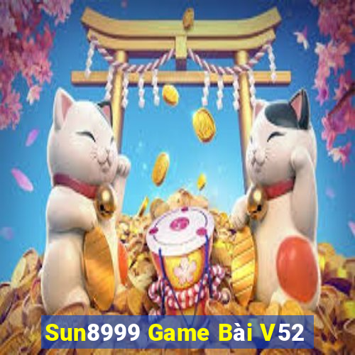 Sun8999 Game Bài V52