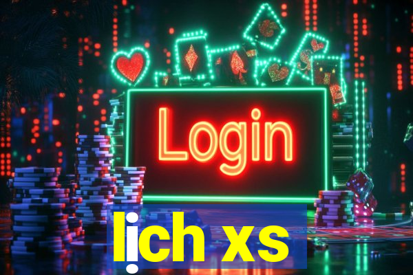 lịch xs