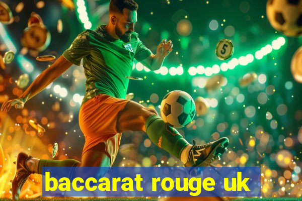 baccarat rouge uk