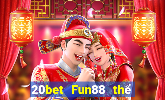 20bet Fun88 thể thao dự phòng Color Sky