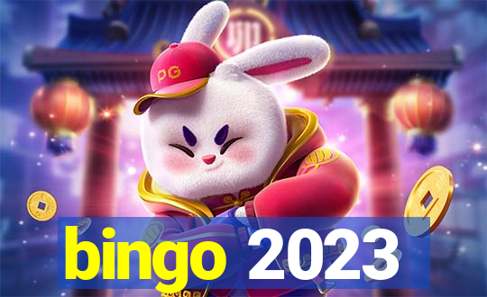 bingo 2023