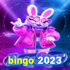 bingo 2023