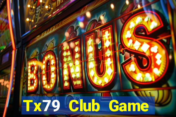 Tx79 Club Game Đánh Bài Ông Trùm Poker