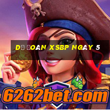 Dự đoán XSBP ngày 5