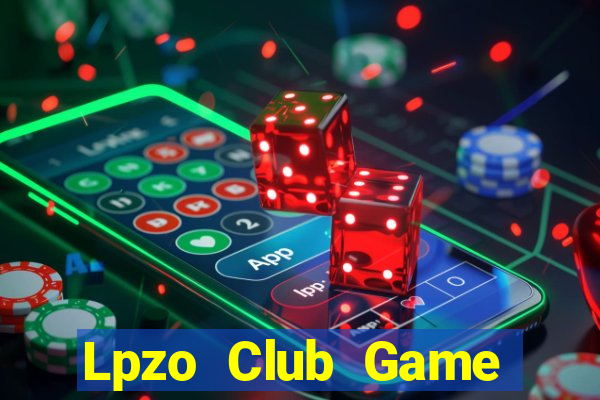 Lpzo Club Game Bài Trực Tuyến