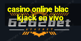 casino online blackjack en vivo