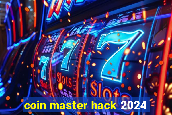 coin master hack 2024