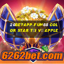 20betapp Fun88 Color Star Tải về Apple