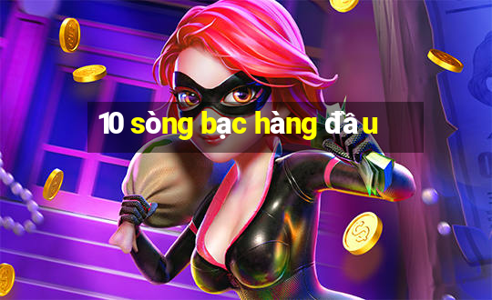 10 sòng bạc hàng đầu