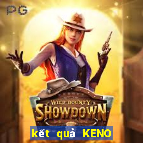 kết quả KENO ngày 23