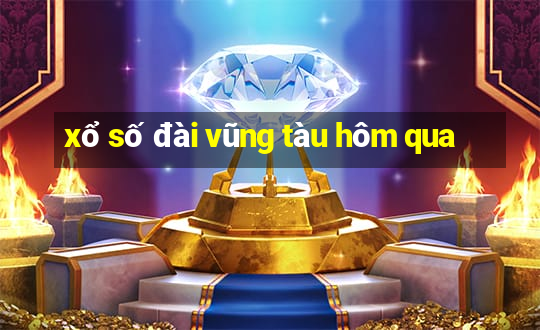 xổ số đài vũng tàu hôm qua