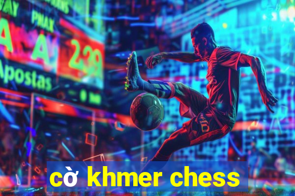 cờ khmer chess