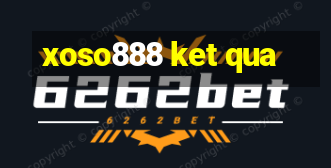 xoso888 ket qua