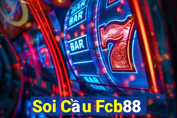 Soi Cầu Fcb88