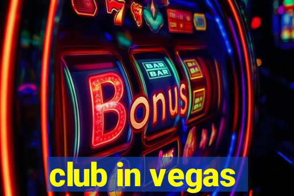 club in vegas