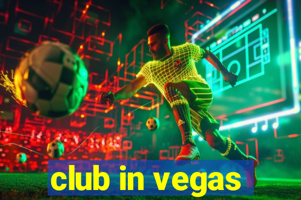 club in vegas