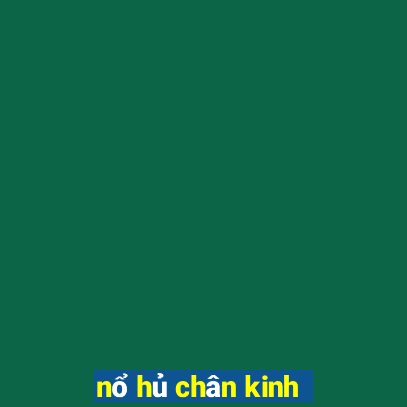 nổ hủ chân kinh