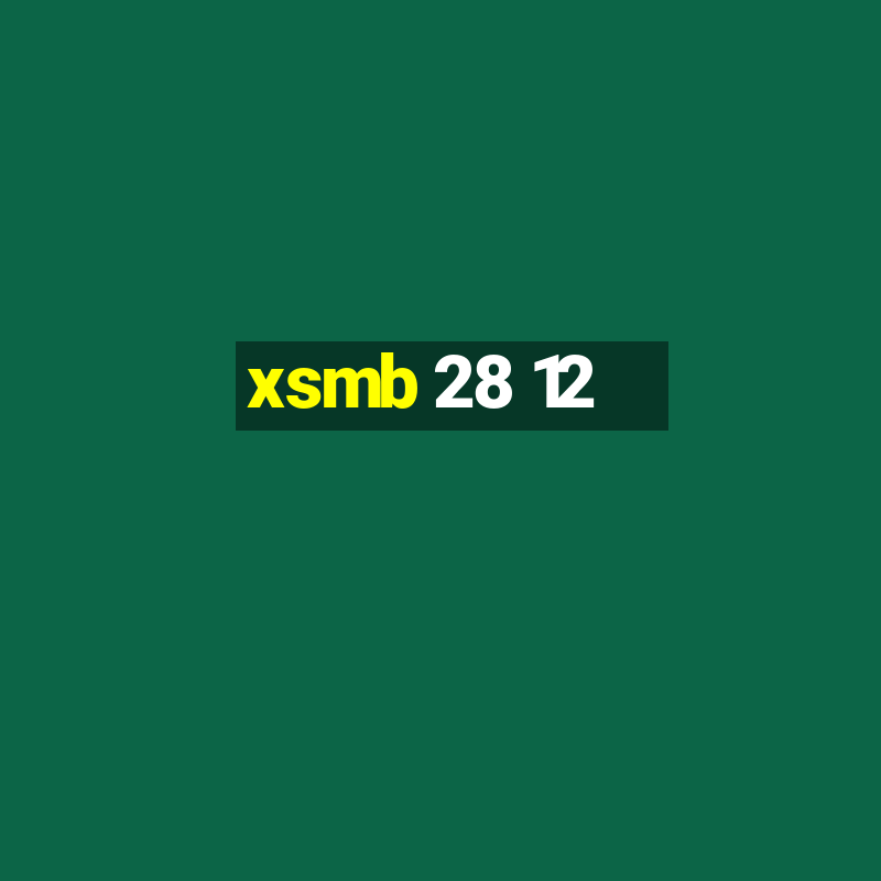 xsmb 28 12