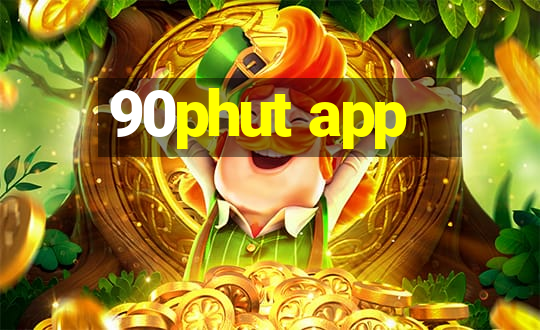 90phut app