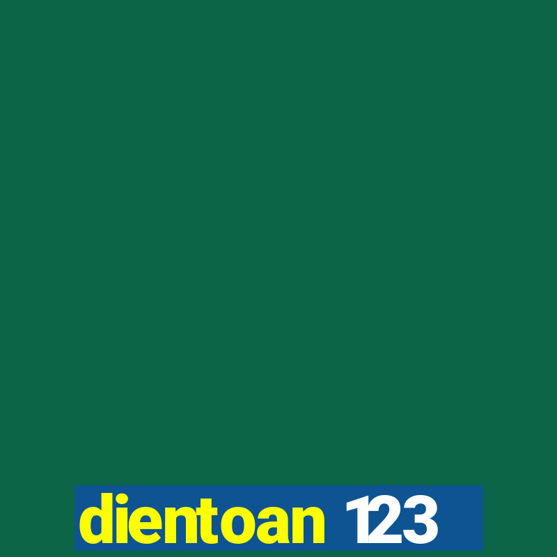 dientoan 123