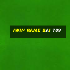 Iwin Game Bài 789