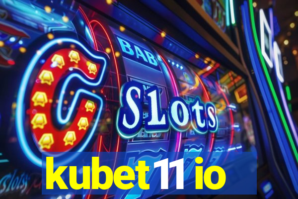 kubet11 io