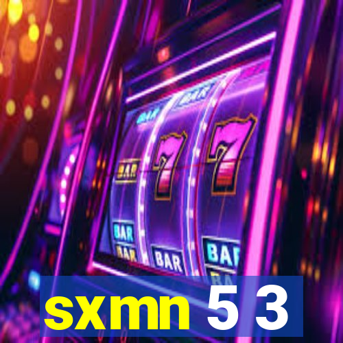 sxmn 5 3