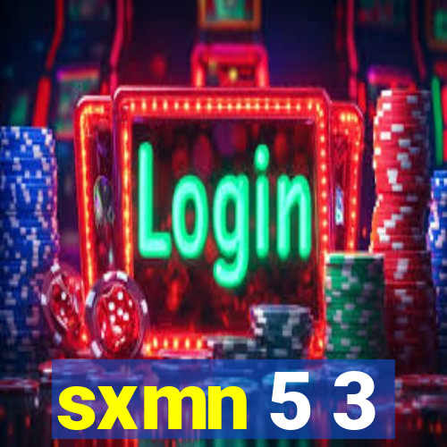 sxmn 5 3